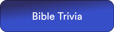 Try Bible Trivia