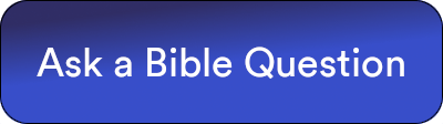 Ask Bible Questions